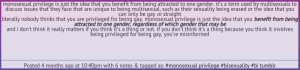 Monosexual privilege - the privilege - not a privilege but a benefit?